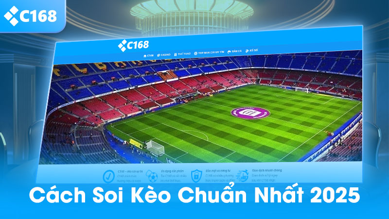 Cách soi kèo chuẩn nhất 2025