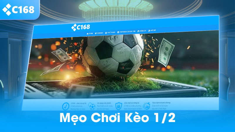 Kèo 1/2 Là Gì? Cách Đọc, Cách Chơi Và Mẹo Thắng Chuẩn Nhất 2025 4 Mẹo chơi kèo 1/2 luôn thắng